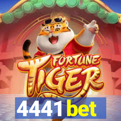 4441 bet